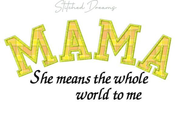 Mama Applique Embroidery